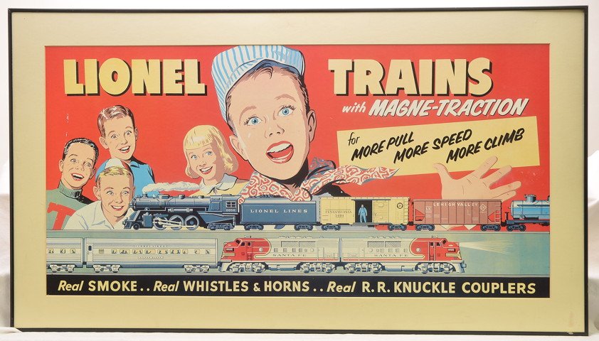 Lionel Cardboard Poster Framed and Matted: Lionel postwar cardboard poster that is framed and matted. The poster reads Lionel Trains with Magne-Traction for More Pull More Speed More Climb, Real Smoke Real Whistles & Horns Real R.R. Knuckle Co