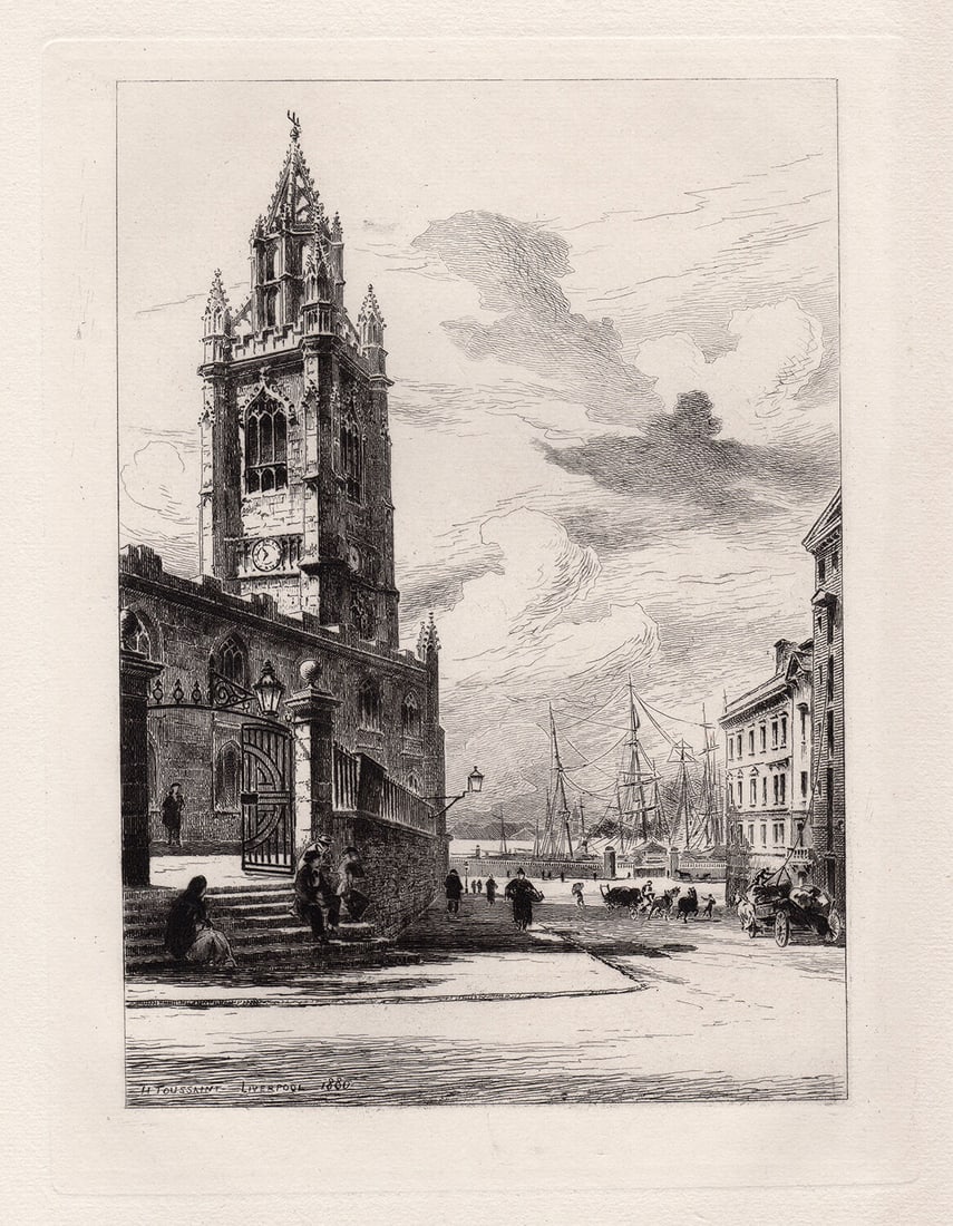 Charles Henri Toussaint St. Nicholas Church, Liverpool etching signed: Charles Henri Toussaint. (French, 1849-1911). St. Nicholas Church, Liverpool. Antique etching on thick laid paper. 1881. Signed in the plate, lower left. Excellent. Image Size 6 1/8 x 8 5/8 inches. Ap