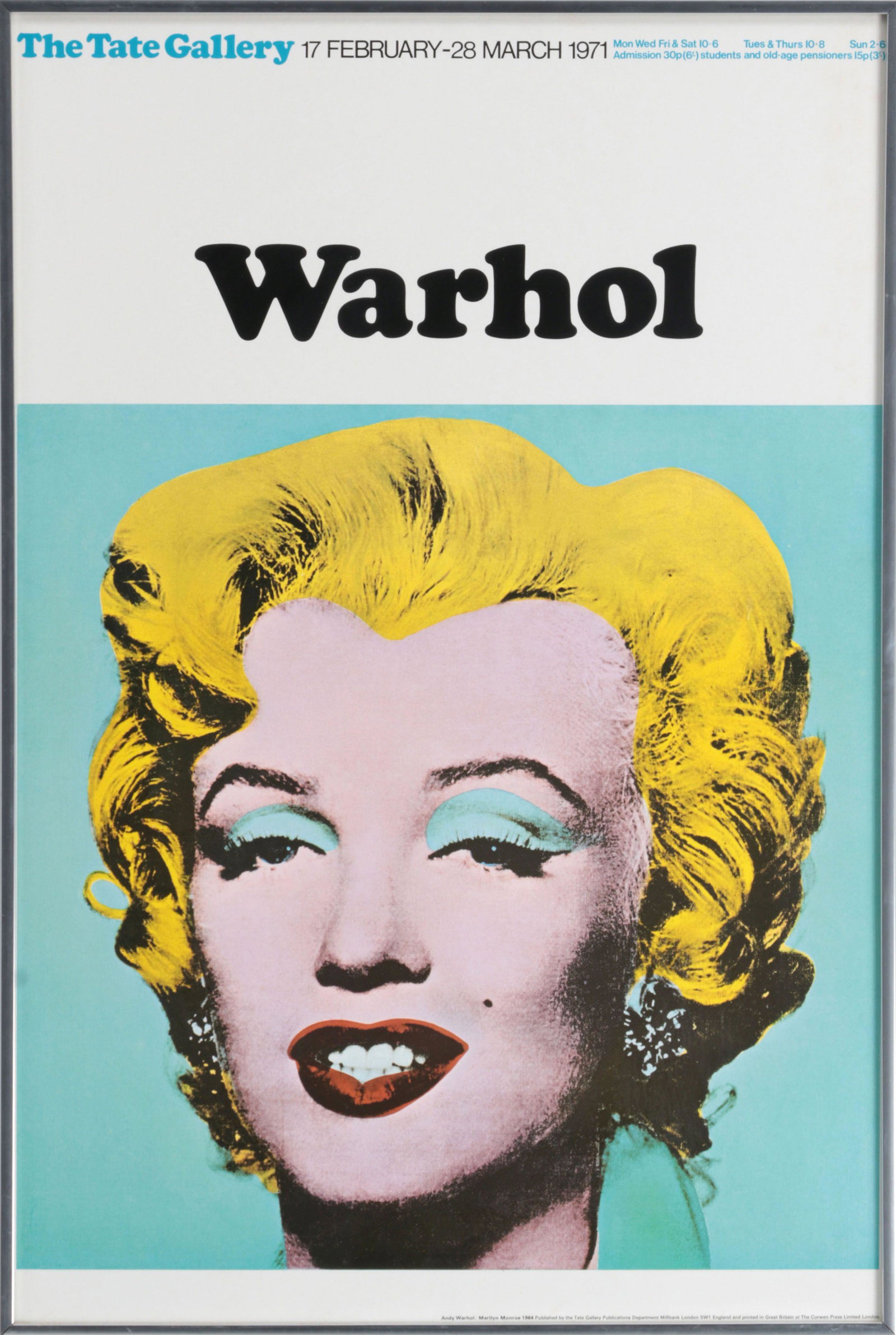 ANDY WARHOL (American, 1928-1987): ANDY WARHOL (American, 1928-1987), Tate gallery exhibition poster with ''Marilyn Monroe 1964'' image reproduced, 1971, offset lithograph in colors. Published by the Tate Gallery Publications Departmen
