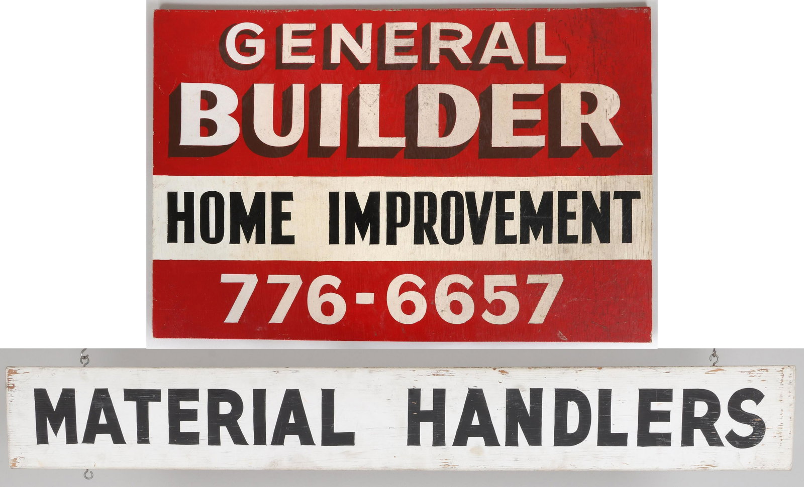 Group of (2) painted wood trade signs: Group of (2) painted wood trade signs, 20th century, to include: ''Material Handlers''; and ''General Builder, Home Improvement''. Wear from use. 7-7/8''h, 60''w (materials); 24''h, 36''w (builder). P