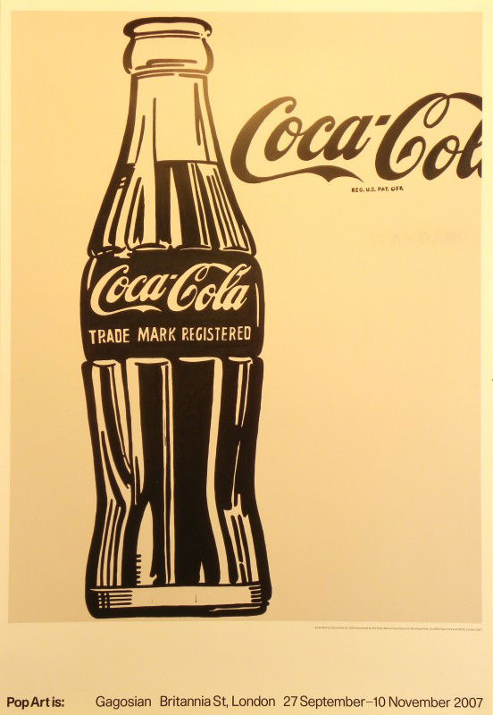 Andy Warhol Coca Cola Lithographic Poster: ARTIST - Andy Warhol TITLE - Coca Cola, 1962 for Pop Art Is, at Gagosian Gallery, London
