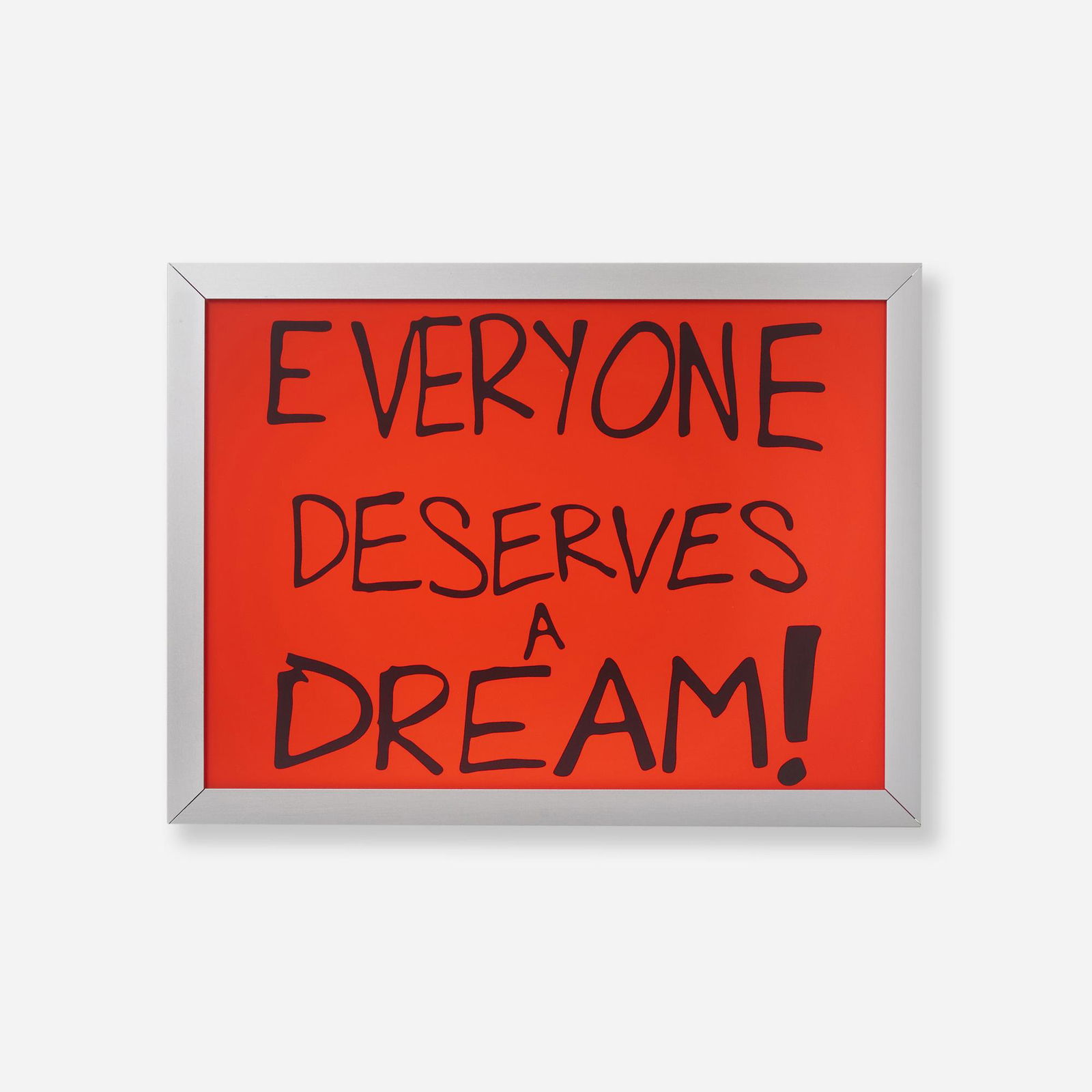 Sam Durant, Everyone Deserves A Dream!: Sam Durant Everyone Deserves A Dream! 2017screenprint on translucent film, lightbox 11.75 h x 15.75 w x 4.75 d in (30 x 40 x 12 cm) Signed and numbered to applied studio label to verso 'Sam Du