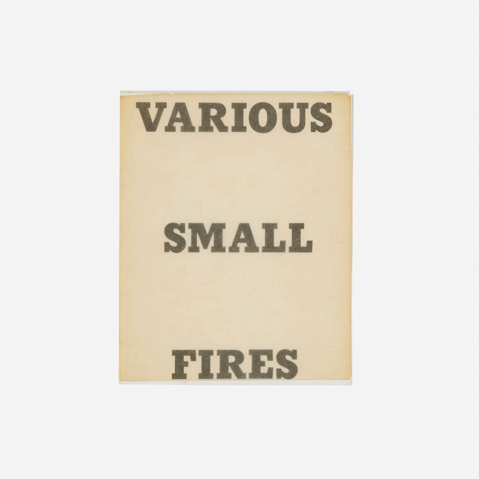 Ed Ruscha, Various Small Fires: Ed Ruscha Various Small Fires 1964 / 1970black offset printing with yellow varnish tint overprint on 100 lb. white Vicksburg Vellum text paper 7 h x 5.5 w x .25 d in (18 x 14 x 1 cm) This work