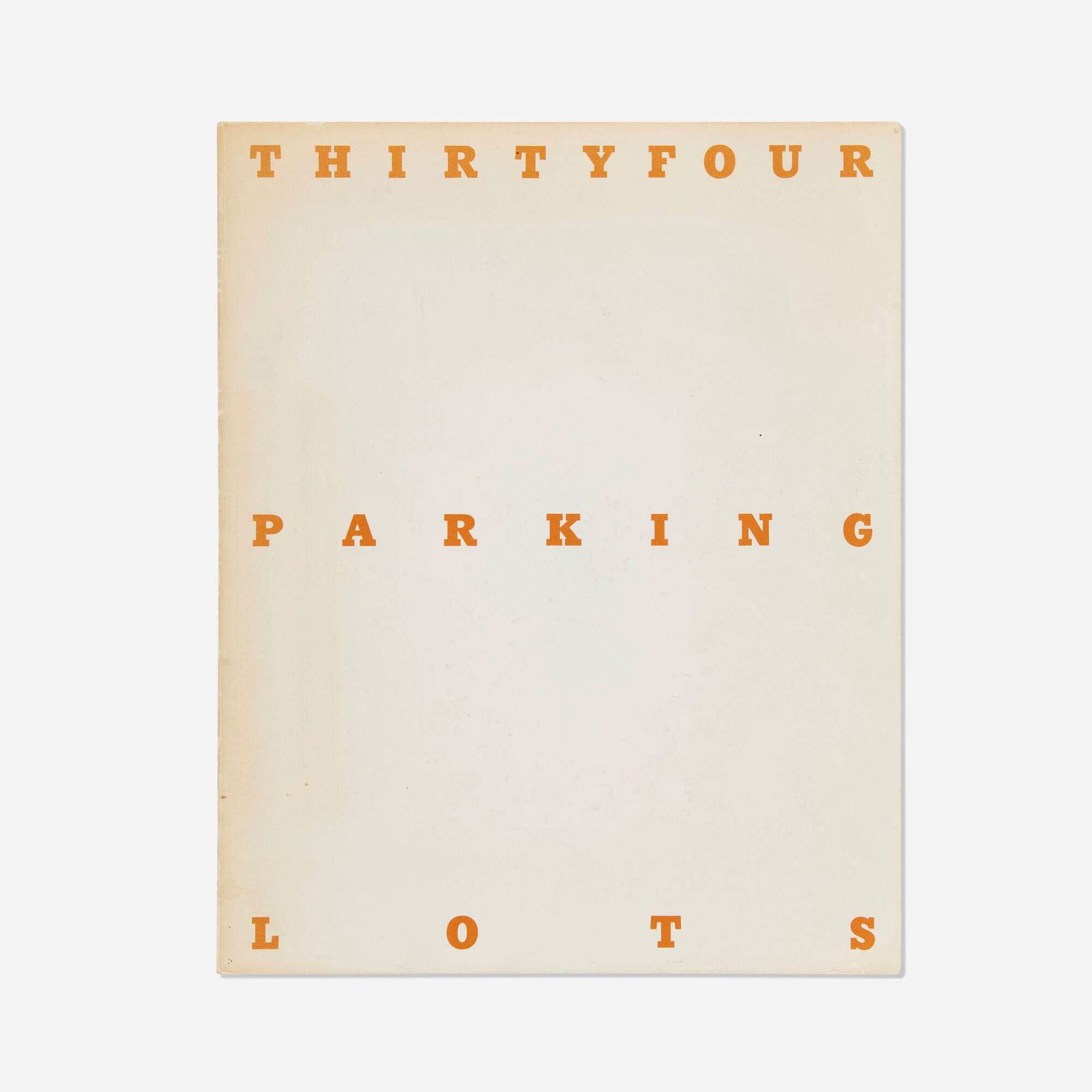 Ed Ruscha, Thirtyfour Parking Lots: Ed Ruscha Thirtyfour Parking Lots 1967offset lithograph in bound book 10 h x 8 w in (25 x 20 cm) Signed and dated to front endpaper 'Ed Ruscha - 82'. This work is from the first edition of 241