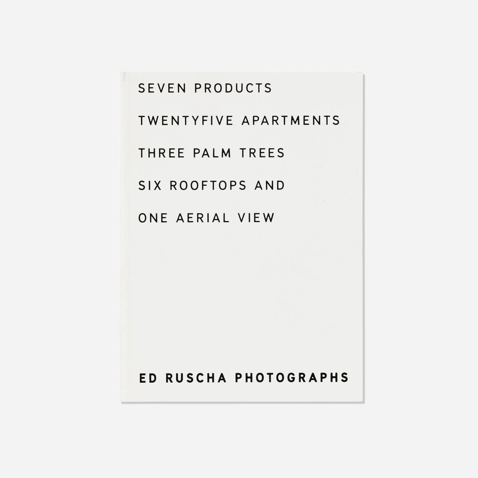 Ed Ruscha, Photographs: Ed Ruscha Photographs: Seven Products, Twentyfive Apartments, Three Palm Trees, Six Rooftops and One Aerial View 2003offset lithographs on Mohawk Superfine Smooth White 8.5 h x 6.25 w in (22 x 16 cm)
