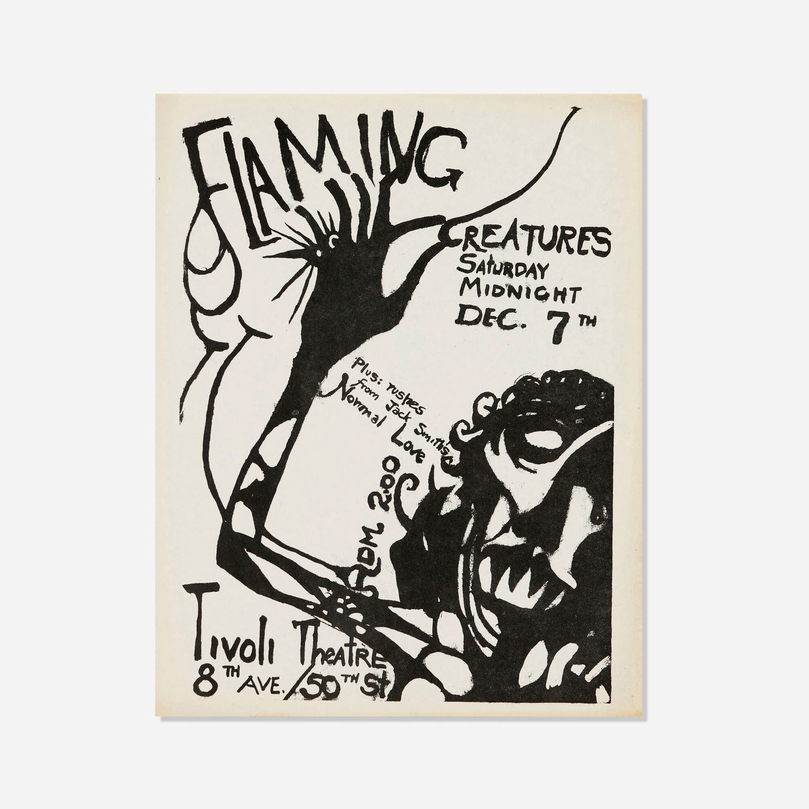 Jack Smith, Rare Flaming Creatures flyer: Jack Smith Rare Flaming Creatures flyer 1963offset lithograph image: 11 h x 8 w in (28 x 20 cm) sheet: 11.5 h x 8.5 w in (29 x 22 cm) A rare flyer for an early screening of Smith's seminal