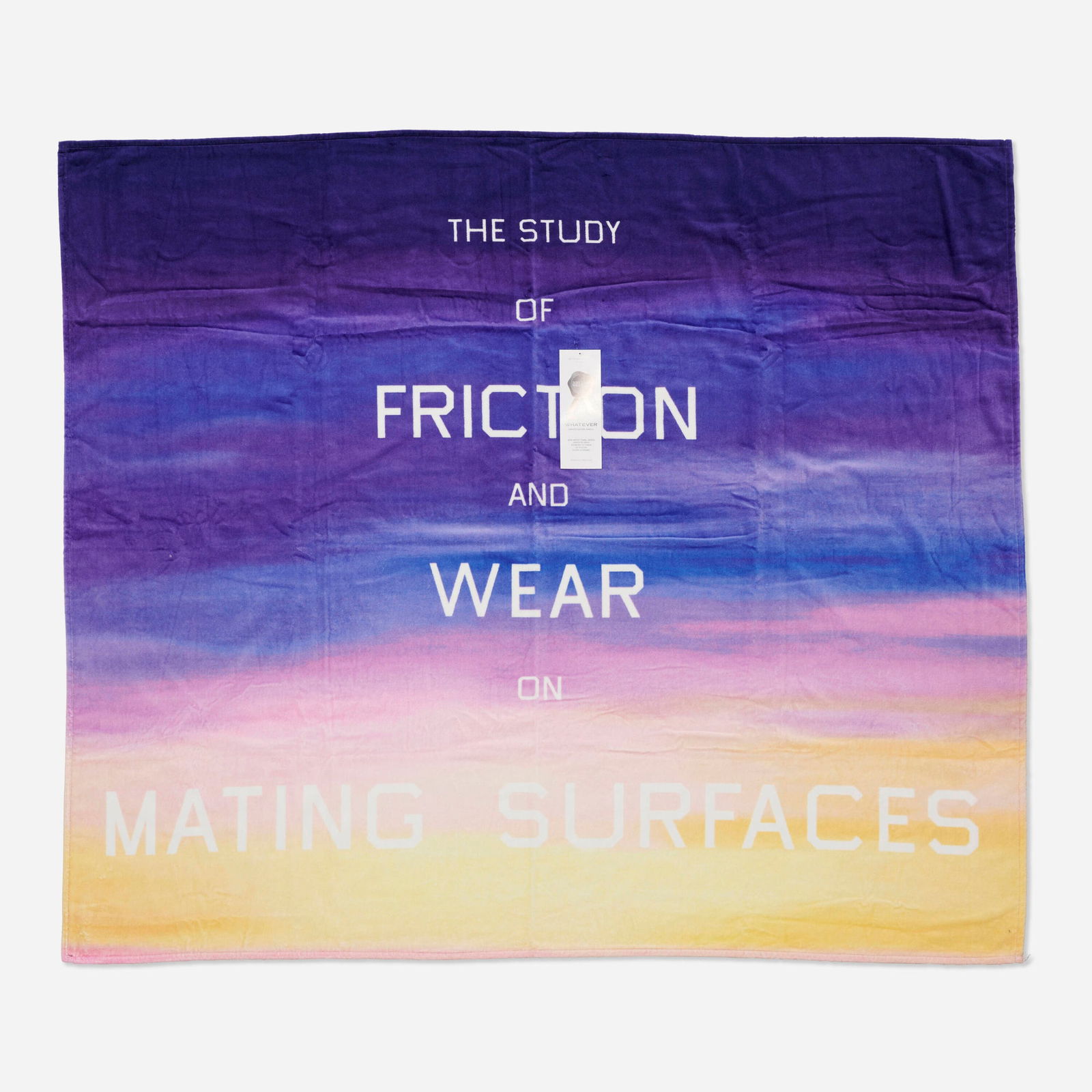 Ed Ruscha, WOW (Works on Whatever) Project Beach Towel: Ed Ruscha WOW (Works on Whatever) Project Beach Towel 2009digital print on brushed cotton towel 60 h x 70 w in (152 x 178 cm) Hanging paper publisher's label to center 'Art Production Fund pre