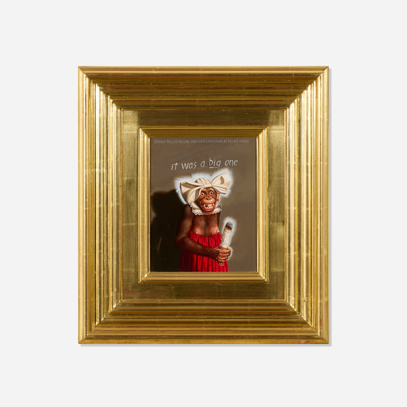 Donald Roller Wilson, Naughty Betty with a Big One...: Donald Roller Wilson Naughty Betty with a Big One... 1985 oil on canvas in artist's frame 19.75 h x 17.75 w x 3 d in (50 x 45 x 8 cm) Signed, titled, dated and inscribed to upper edge 'Donald