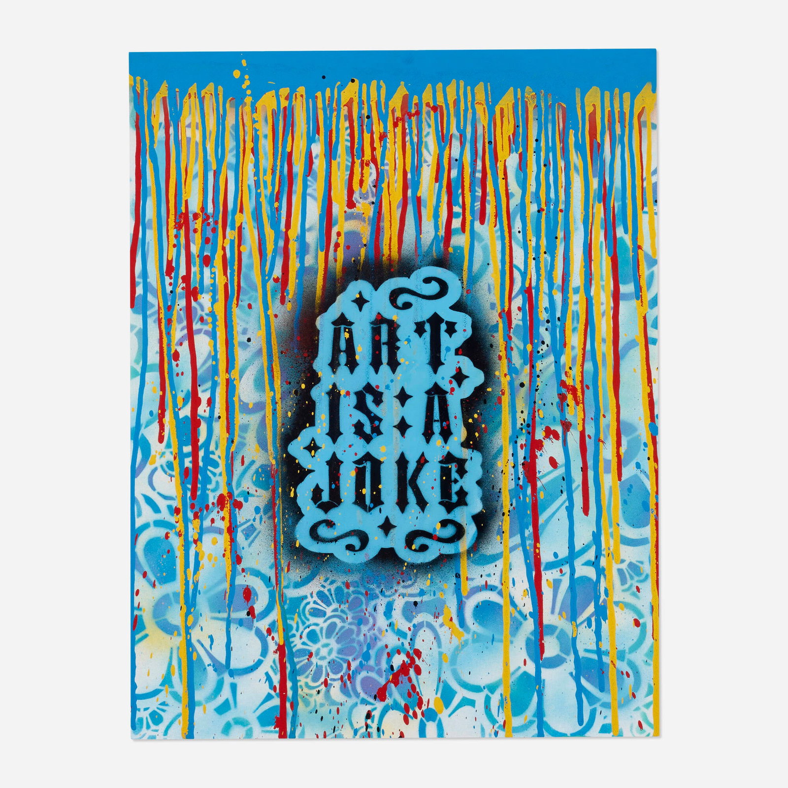 Speedy Graphito, Art is a Joke: Speedy Graphito Art is a Joke acrylic and spray paint on paper 25.75 h x 19.75 w in (65 x 50 cm) Provenance: Collection of Michael H. Epstein and Scott E. Schwimer This work will ship from Los