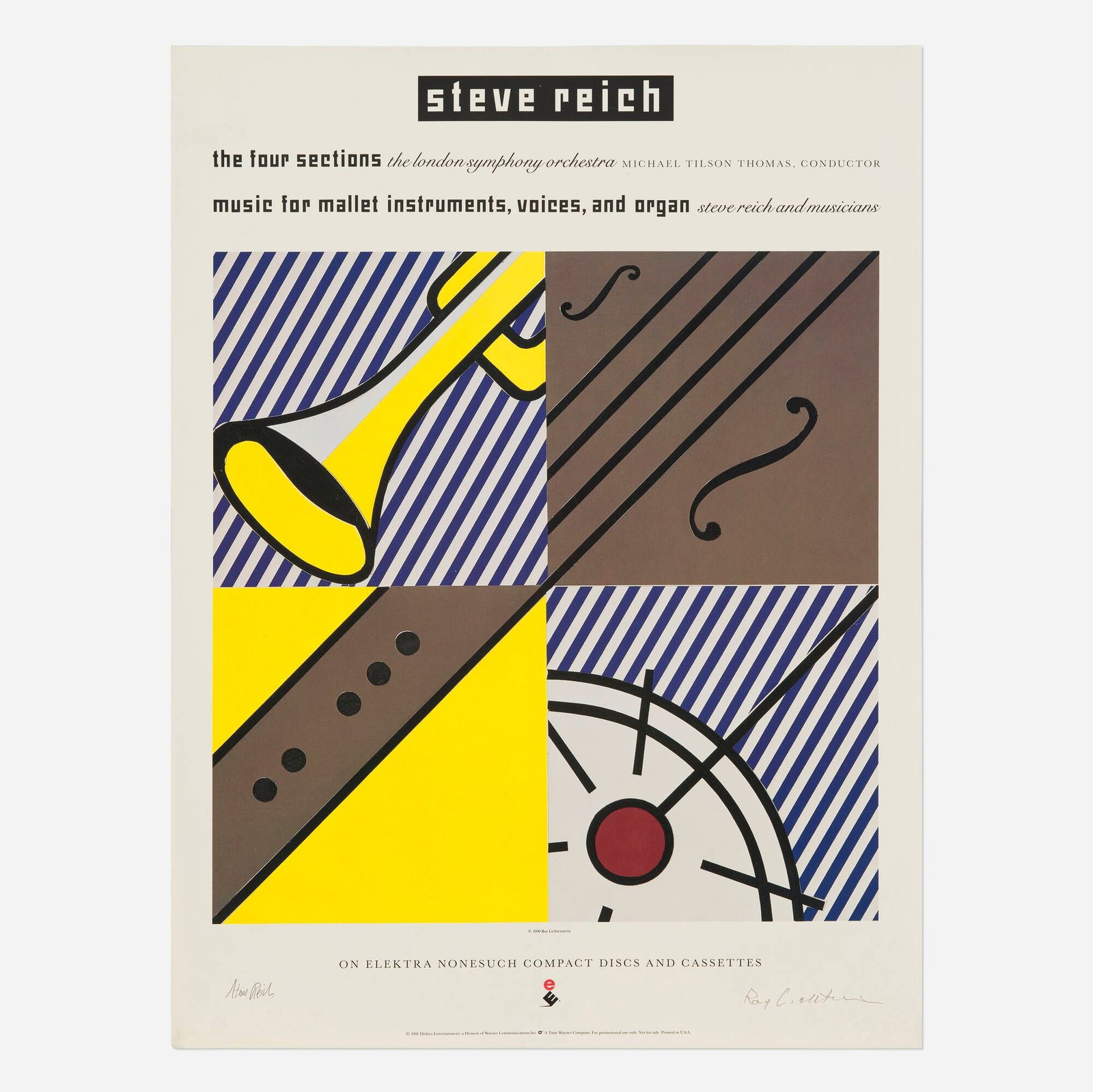 Roy Lichtenstein, Steve Reich, "The Four Sections" (Promotional Poster): Roy Lichtenstein Steve Reich, "The Four Sections" (Promotional Poster) 1991 offset lithograph in colors 24 h x 18 w in (61 x 46 cm) Signed by the artist and the composer Steve Reich to lower edge