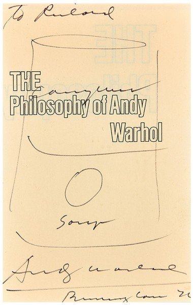 Andy Warhol, Untitled (Campbell's Soup Can): Andy Warhol Untitled (Campbell's Soup Can) 1976 Marker on The Philosophy of Andy Warhol title page Signed, inscribed, and dated "To Richard/Andy Warhol/Birmingham 76" Sheet (vis.): 8" x 5"; Frame: 13.