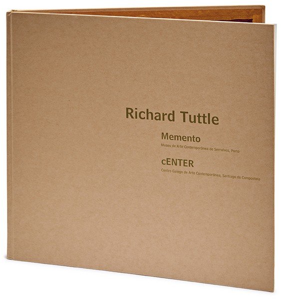 Richard Tuttle, Memento/cENTER: Richard Tuttle Memento/cENTER 2002 Hardcover exhibition catalogue From the edition of 1,000 Co-published by Museu de Arte Contemporânea de Serralves, Porto, Portugal and Centro Galego de Arte Contemp