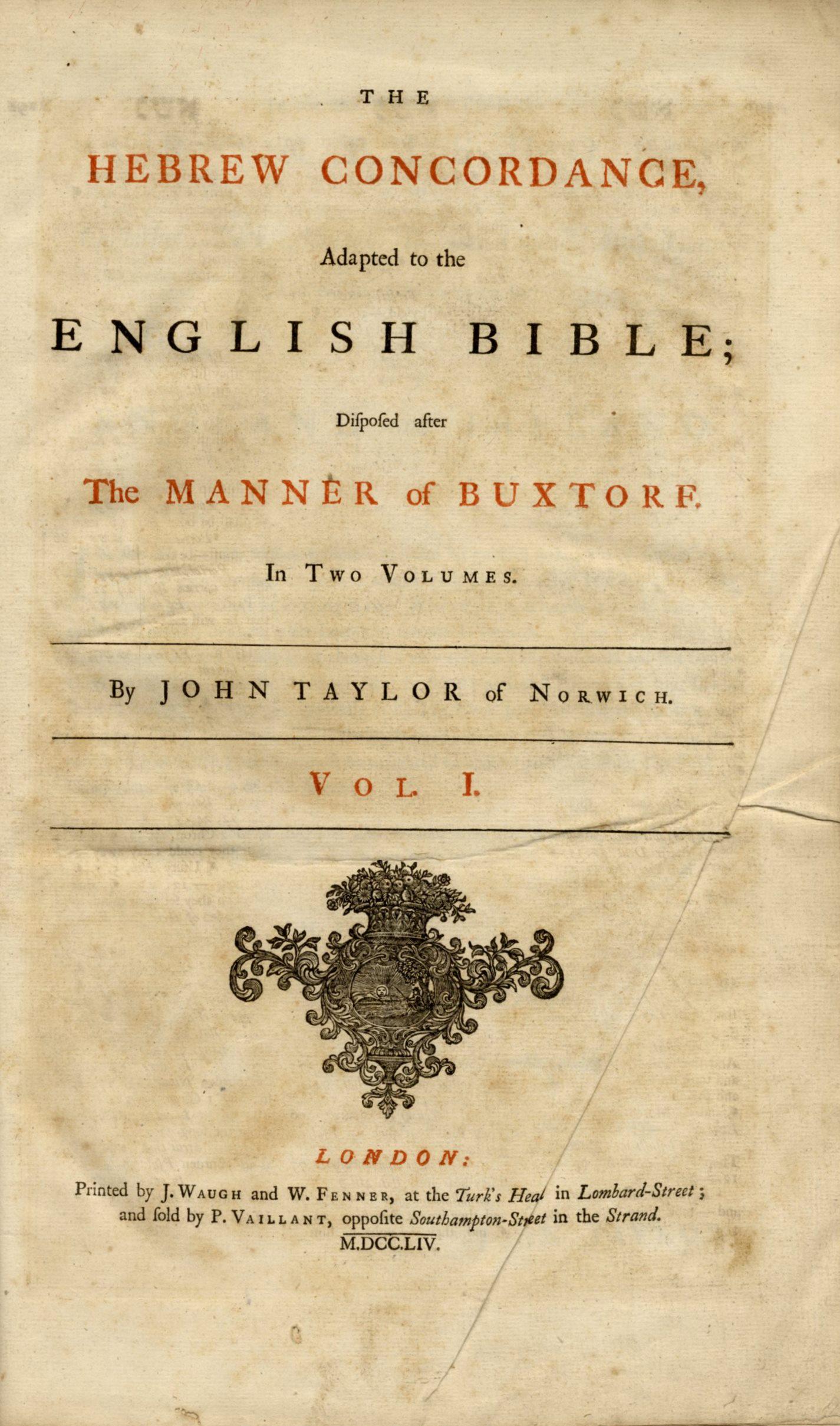 The Hebrew Concordance: adapted to the English Bible;: The Hebrew Concordance: adapted to the English Bible; disposed after the manner of Buxtorf. Hebrew concordance containing thousands of entries, by John Taylor. English with a little Hebrew. A copper-e
