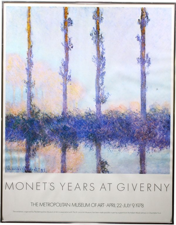 Monet's Years at Giverny Poster: Est. $ 50 - 80 Monet's Years at Giverny Poster. From the Metropolitan Museum of Art. Metal Frame. Measures 24.5 x 31 inches.