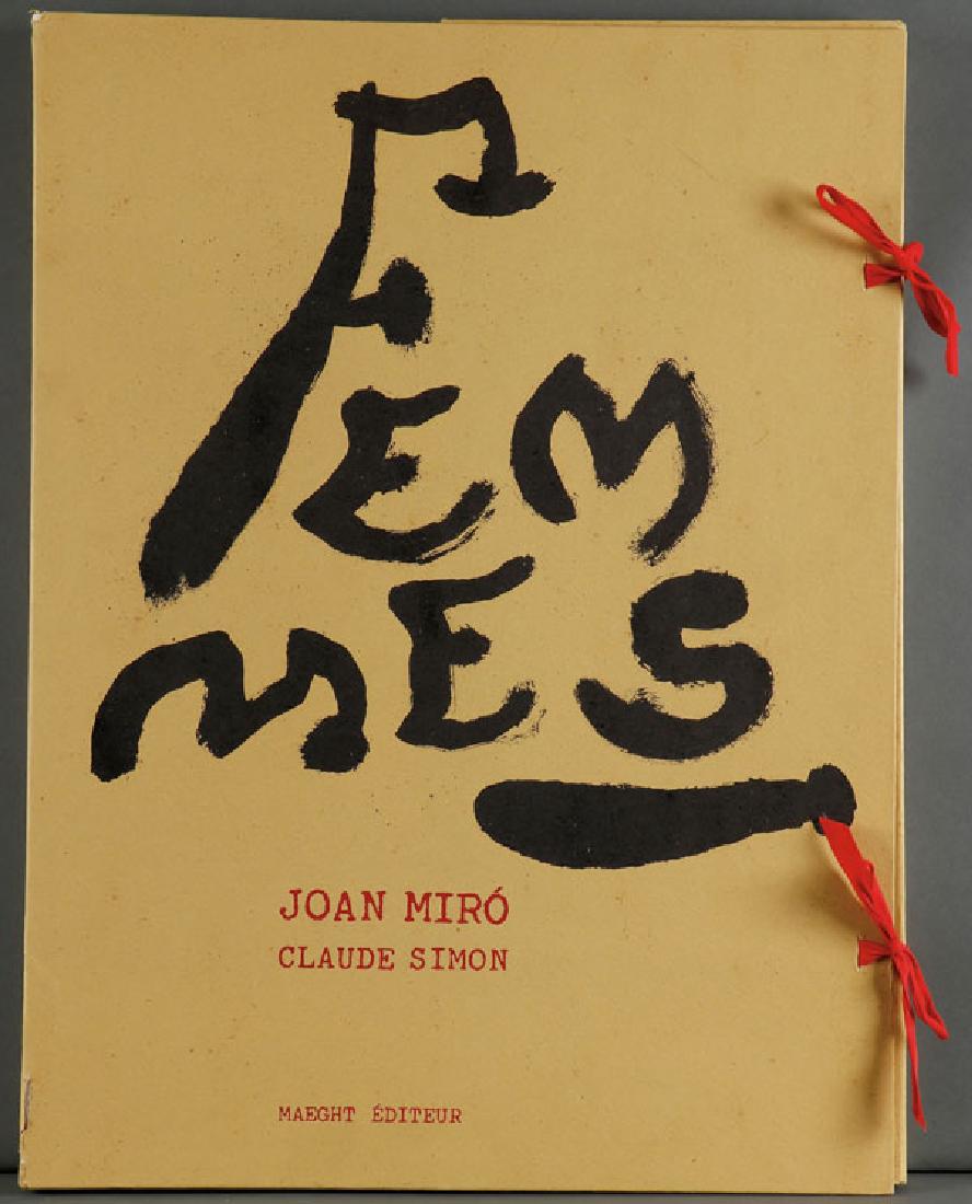 FEMMES: JOAN MIRO-CLAUDE SIMON, 1965: FEMMES: JOAN MIRO-CLAUDE SIMON, 1965. Maeght editeur, Paris. Limited edition of 50 copies printed on Papeteries F. Barjon, 22 inches x 17.75 inches (56 x 45.5 cm) with three unsigned colored woodcuts,