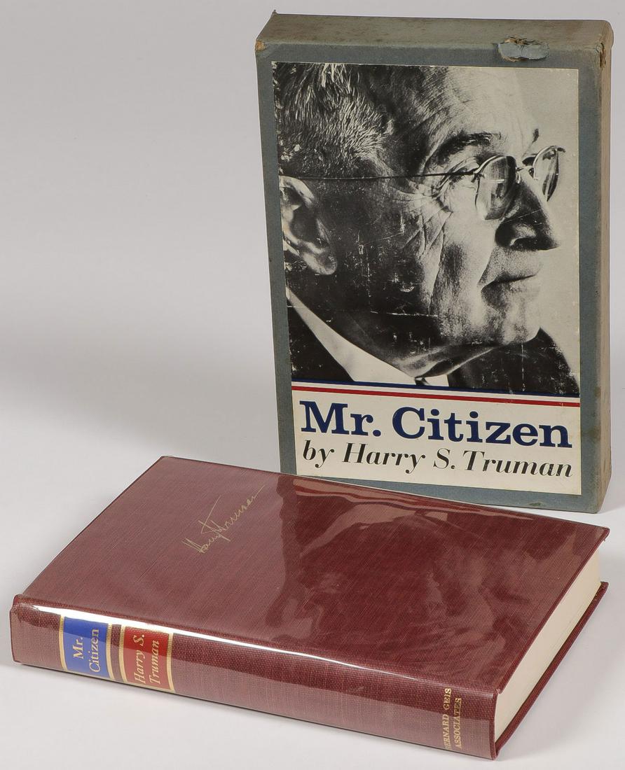 HARRY TRUMAN SIGNED BOOK, MR. CITIZEN: HARRY TRUMAN SIGNED BOOK, MR. CITIZEN. New York: Bernard Geis, 1960. Distributed by Random House, New York. Author signed and numbered 97/1000 on limitation page. With original red cloth cover lettere