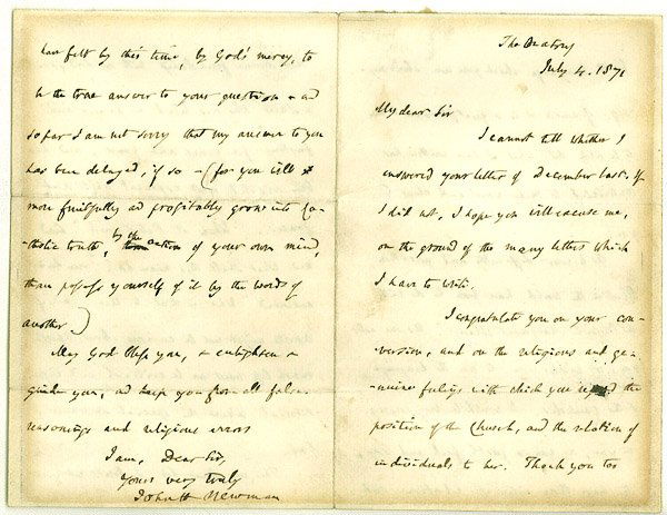 AUTOGRAPH CARDINAL J. H. NEWMAN 4-PAGE LTR 1871: CARDINAL JOHN HENRY NEWMAN 4-PAGE LETTER SIGNED & DATED 1871. Written on a folded four page leaf of laid paper measuring 6” x 8”, Newman responds to an admirer who has himself converted to the Cat