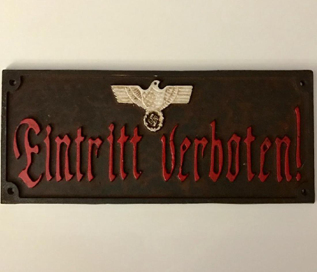 Cast Iron German Nazi "Entrance Forbidden" Sign: Cast Iron German Nazi "Entrance Forbidden" Sign