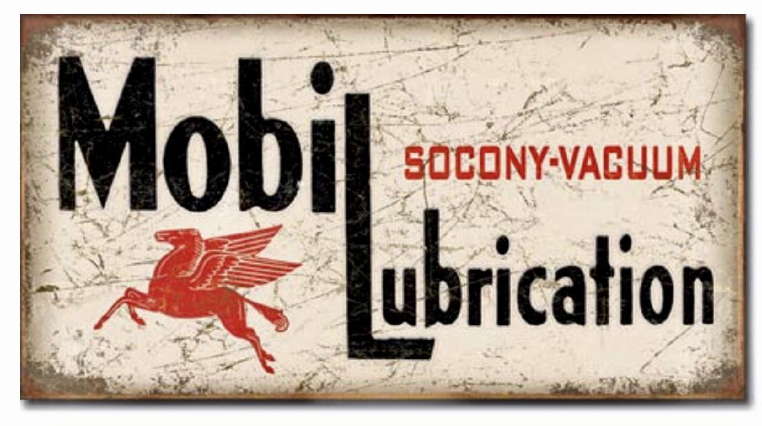 MOBIL Lubrication Gas & Oil Nostalgic Metal Sign: 16” x 9”