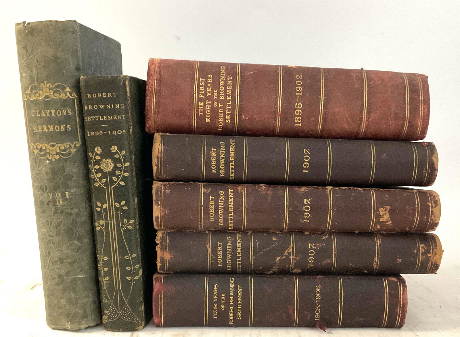 Robert Browning Settlement 1903-1906 / 1907, The First Eight Years of The Robert Browning Settlement: Robert Browning Settlement 1903-1906 / 1907, The First Eight Years of The Robert Browning Settlement 1895-1902, Robert Browning Settlement 1895-1905 inscribed Cecil Rogerson, Claytons Sermons printed