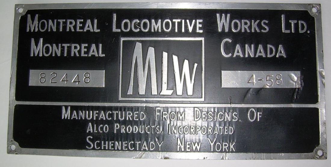 Canadian Pacific RS18 Builder's Plate MLW 82448: From a prominent New England collection, this is a Montreal Locomotive Works thin steel plate giving credit to Alco design in the US. The serial number is 82448 with a build date of April, 1958. The o