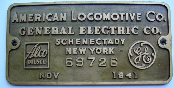 Alco New Haven DL109 Builder's Plate: The New Haven Railroad purchased more DL109 locomotives than anyone else. It is serial number 69726. This was an earlier model and it was road number 0700. Yes, the New Haven used lead zeros in their