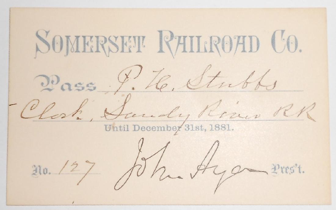 Somerset Railroad Annual Pass 1881: An annual pass issued to Philip Stubbs. Stubbs was working A Clerk for the Sandy River Railroad in 1881. The Somerset would change from Railroad to Railway before becoming part of the Maine Central Ra