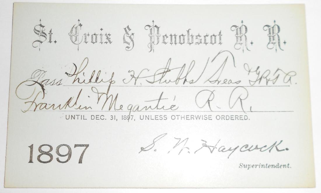 St Croix & Penobscot Railroad Annual Pass 1897 (1 of 2)