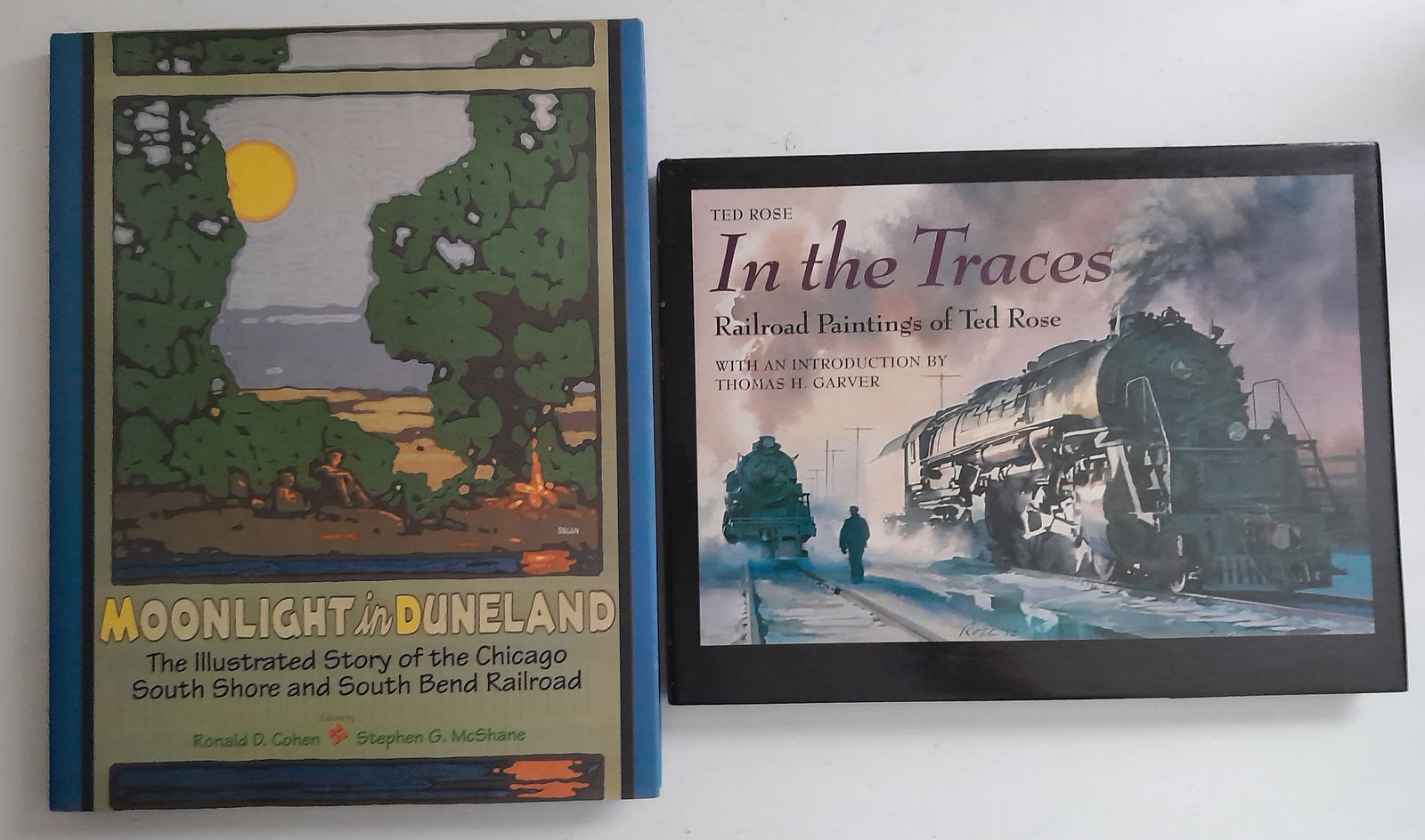 Railroad Art Books (2) "moonlight In Duneland", Ted Rose "in The Traces