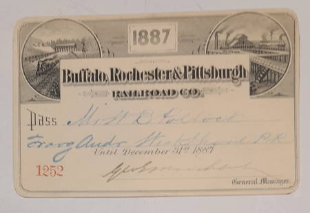 1887 Buffalo Rochester & Pittsburgh Railroad Annual Pass: An 1887 annual pass issued by the Buffalo Rochester & Pittsburgh Railroad Company. This pass has 2 vignettes: one of a steam locomotive and the other of steel works. Standard conditions on the reverse