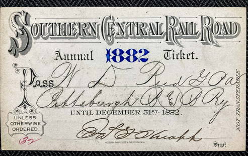 Southern Central Railroad 1882 Annual Pass: A fine New York State pass from the Southern Central Railroad in 1882. This is a Lehigh Valley Railroad predecessor.