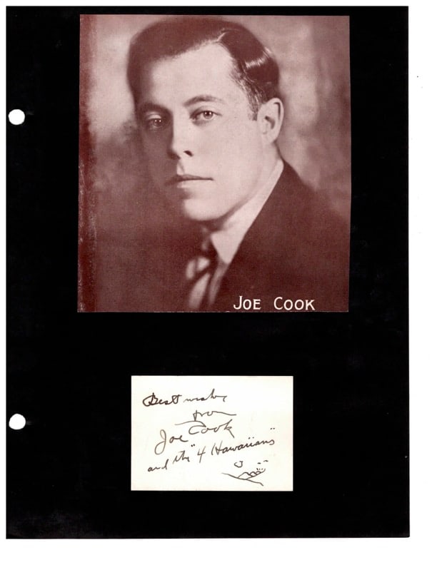 Autograph Joe Cook: Autograph Joe Cook. Signed "Best Wishes Man, Joe Cook and the 4 Hawaiins". American Vaudeville.1890-1959
