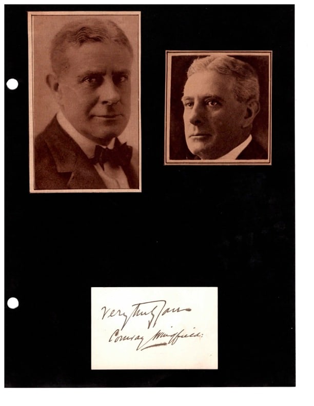 Autograph Conway Wingfield: Autograph Conway Wingfield actor. signed & inscribed card "Very Truly Yours Conway Wingfield. H. Conway Wingfield was born in 1866 in Bray, Ireland. He was an actor, known for "The Rainbow" (1917) and
