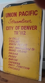 Union Pacific Railroad Gate Sign "Streamliner City of Denver" #112