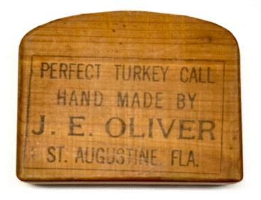J. E. Oliver's "Perfect Turkey Call"