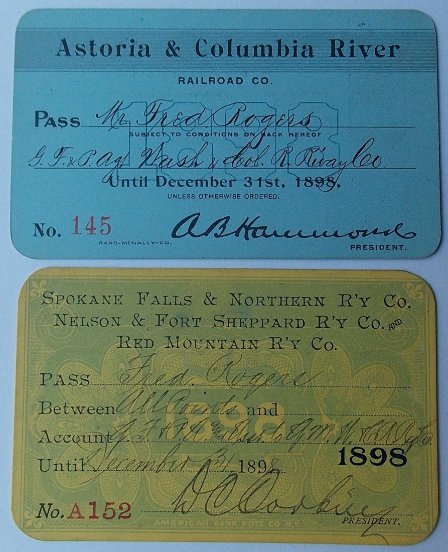 Railroad Annual Passes (2) Spokane Falls & N, A&C: Both passes were issued in 1898. (1) Spokane Falls & Northern Railway also includes the Nelson & Fort Sheppard Ry and the Red Mountain Ry. This is a Great Northern predecessor. (2) Astoria & Columbia 