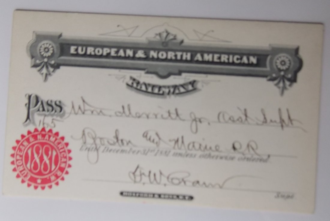 European & North American Pass 1881: The European & North American was built to make a connection between Bangor, Maine and the Canadian Maritimes. This was a major link for many years. It was absorbed by the Maine Central in the 1890s.