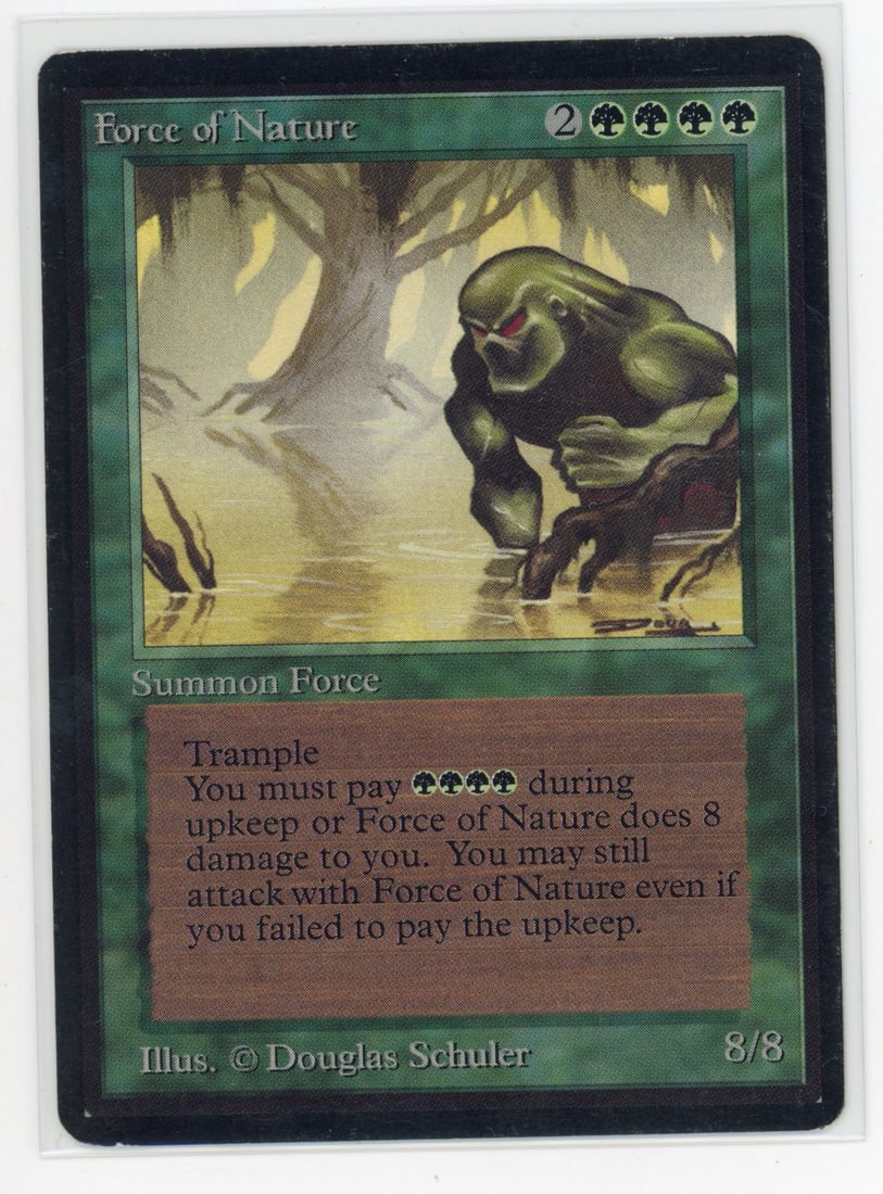 Force of Nature - Beta (GD+): Force of Nature from Beta, in Good+ condition.Some light border wear and some surface dings (mostly visible on the rear surface) can be seen, however the card is extremely clean and looks fantastic.