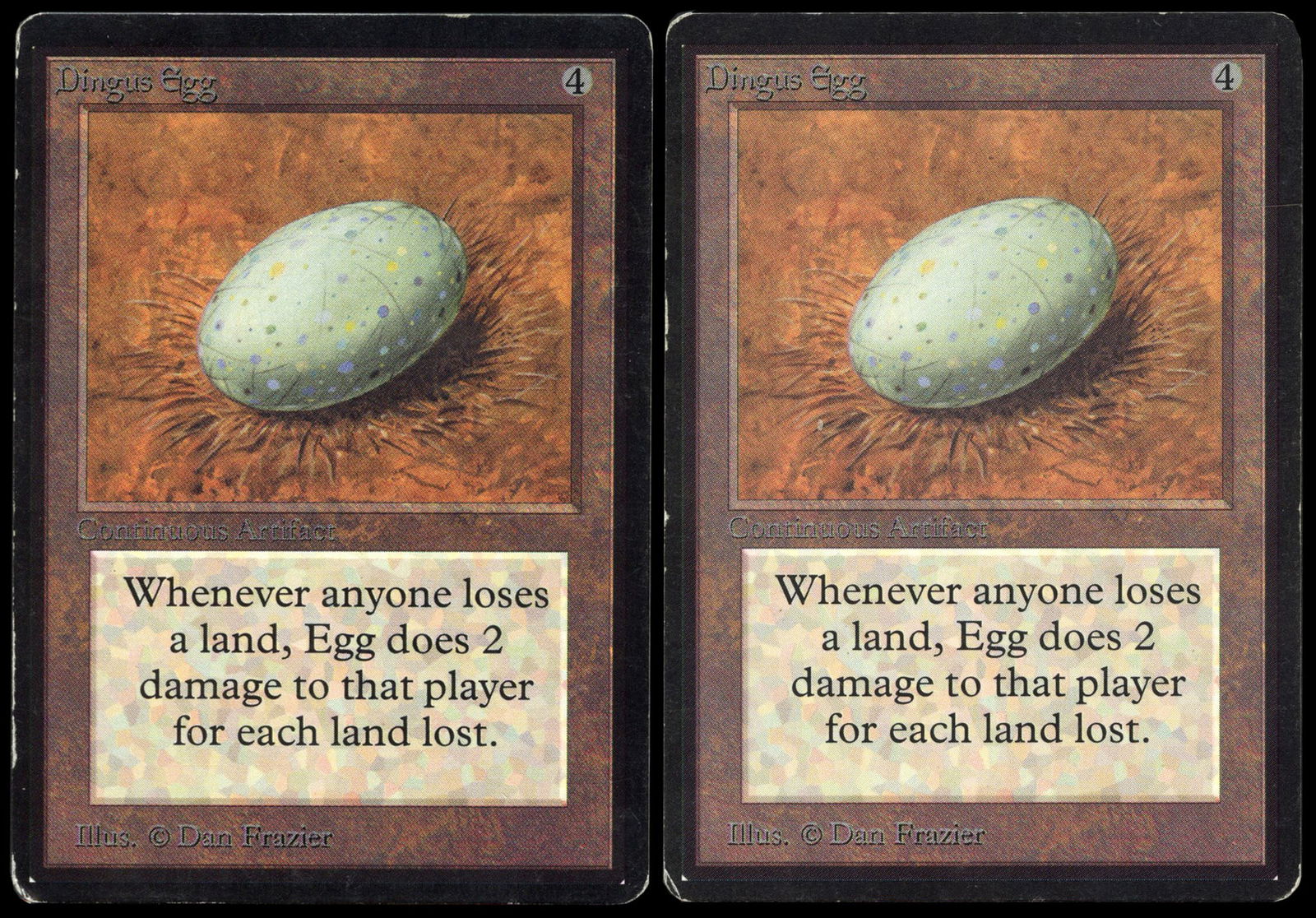 X2 Dingus Egg - Beta (LP): X2 copies of Dingus Egg from Beta in light Play (LP) condition. Two very clean copies of an iconic card, with a few chips in addition to some border wear.