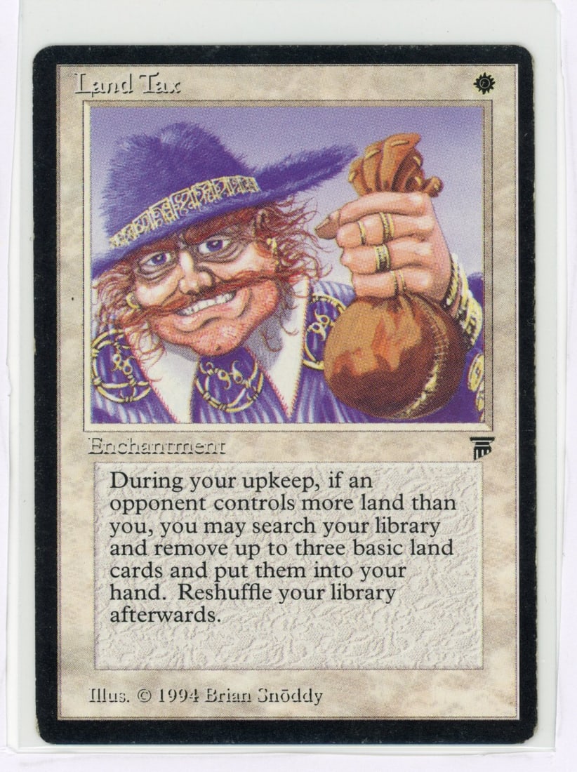 Land Tax - Legends (GD): Land Tax from Legends, in Good condition.This card has some signs of wear, mostly shown in the whitening of the border and in some surface scratches and abrasions.