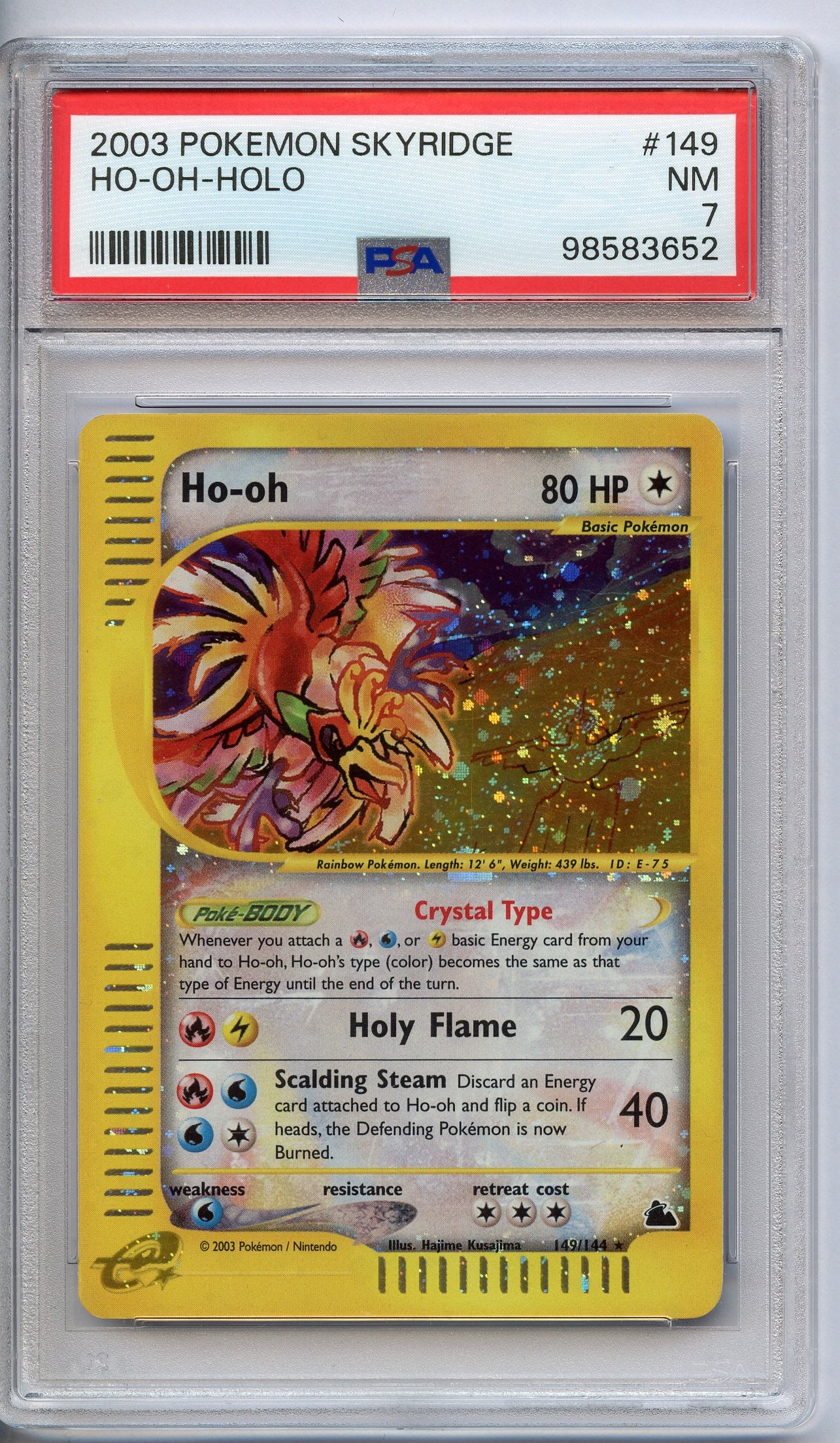 PSA 7 Ho-oh Holo Crystal #149 - Skyridge 2003: This stunning Ho-oh Holo Crystal #149 from Skyridge has been graded and authenticated by PSA, achieving a grade of 7 (NM).