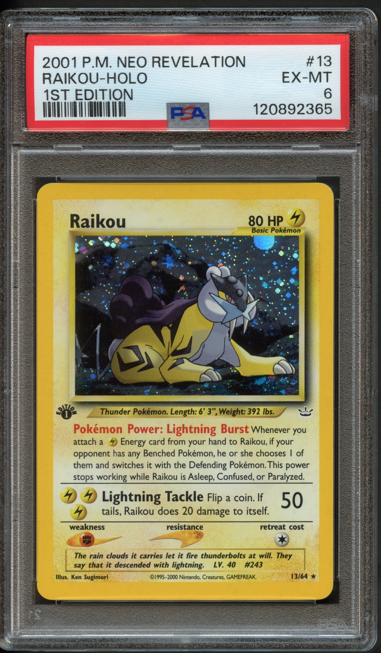 PSA 6 Raikou 1st Edition Holo - Neo Revelation #13: This Raikou is one of the cleanest 6's we've ever seen! Authenticated and graded by PSA and awarded an excellent to mint 6.