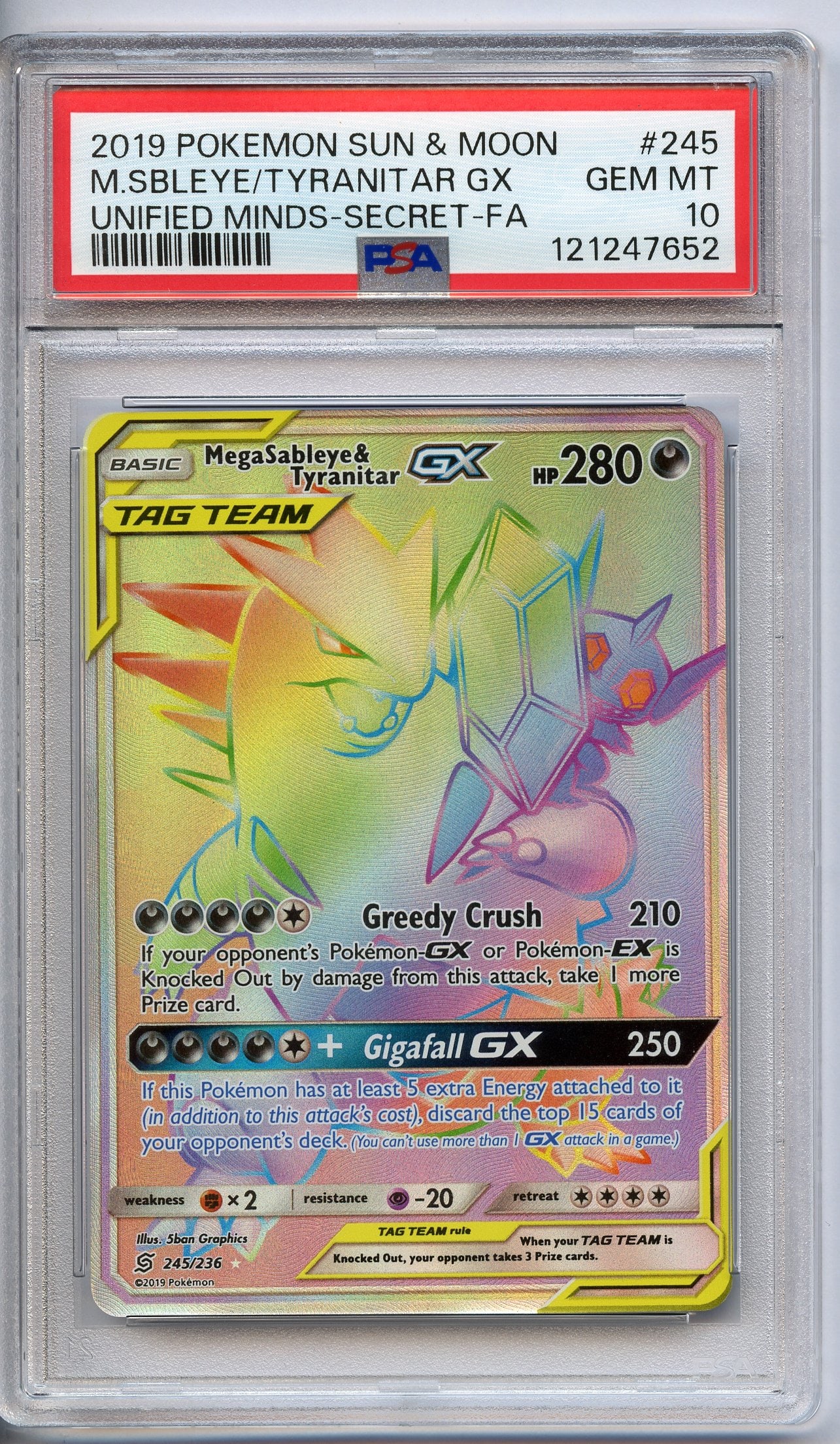 PSA 10 Mega Sableye & Tyranitar GX #245 Tag Team - Unified Minds 2019: Mega Sableye & Tyranitar GX #245 Tag Team from Unified Minds, graded a GEM MT 10 by PSA.