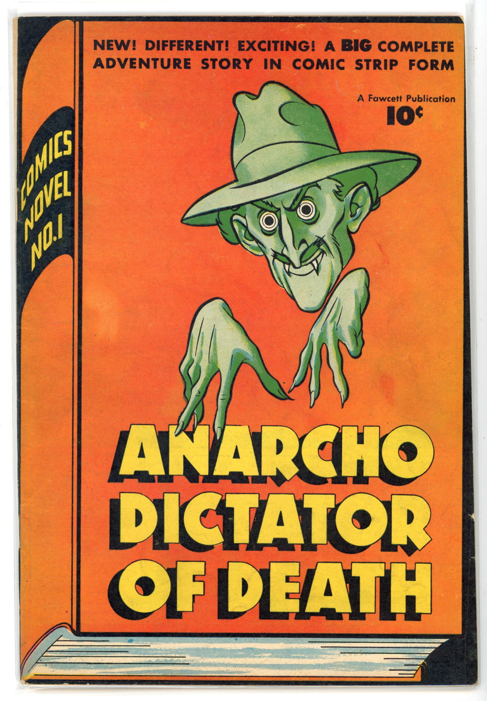 Comics Novel #1 (Fawcett Publications, 1947) Anarcho, Dictator of Death: Comics Novel #1 (Fawcett Publications, 1947). Anarcho, Dictator of Death.Art by Al Carreno. Stories by Otto Binder. This comic is considered a precursor to the modern graphic novel.