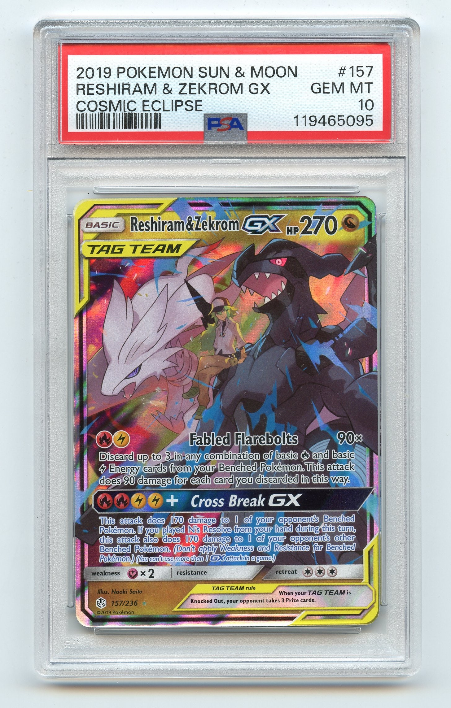 PSA 10 Reshiram & Zekrom GX #157 - Cosmic Eclipse: Reshiram & Zekrom GX #157 from Cosmic Eclipse, graded GEM MT 10 by PSA.