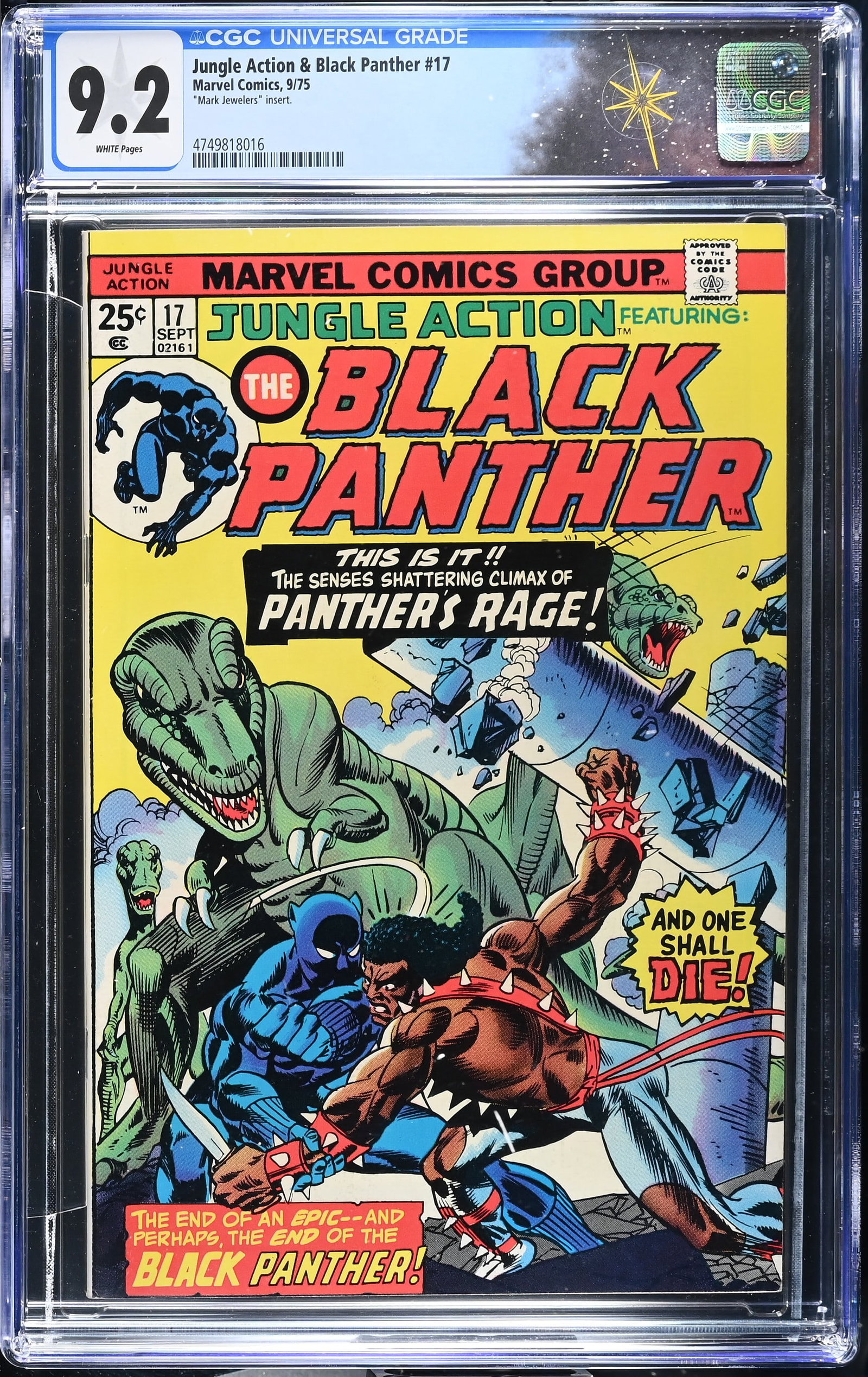 Jungle Action & Black Panther #17 CGC 9.2 "Of Shadows and Rages" (Marvel Comics, 1975) White Pages: Jungle Action & Black Panther #17 CGC 9.2 "Of Shadows and Rages" (Marvel Comics, 1975).Cover pencils by Gil Kane and inks by Frank Giacoia. The Black Panther stars in Panther's Rage part 12, "Of Shado