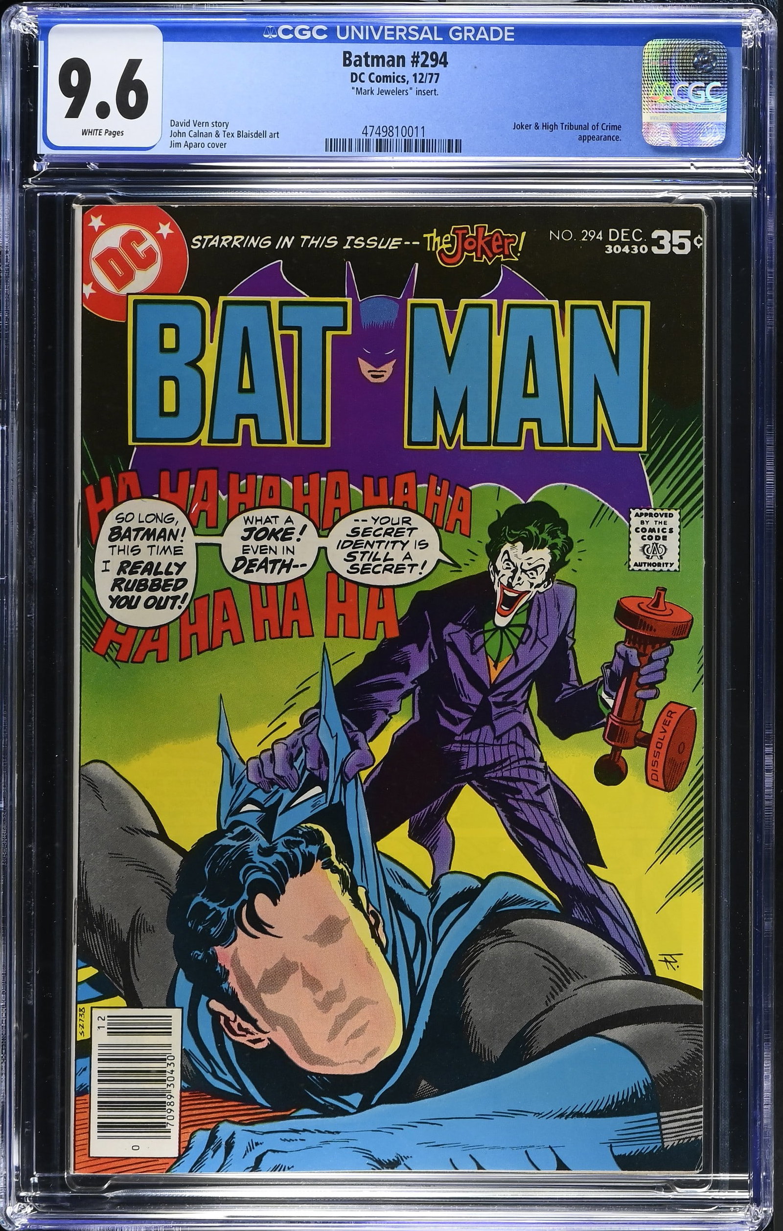 Batman #294 CGC 9.6 "Mark Jewelers" Insert & Joker Cover (DC Comics, 1977) White Pages: Batman #294 CGC 9.6 "Mark Jewelers" Insert & Joker Cover (DC Comics, 1977).Cover art by Jim Aparo. The fourth installment of the "Who Killed Batman: Where Were You on the Night Batman Was Killed?? sto