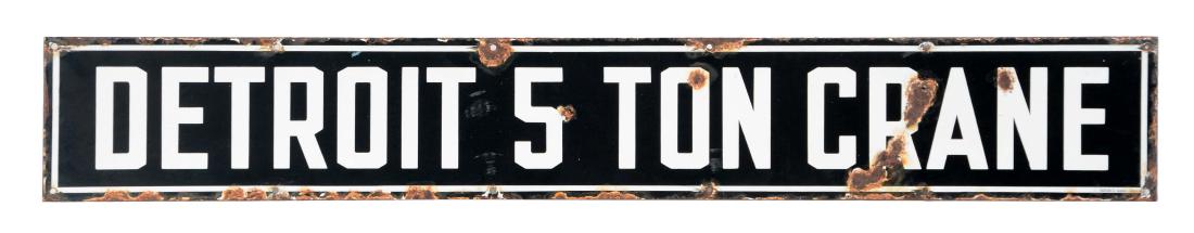 Detroit Five Ton Crane Porcelain Sign. (1 of 3)
