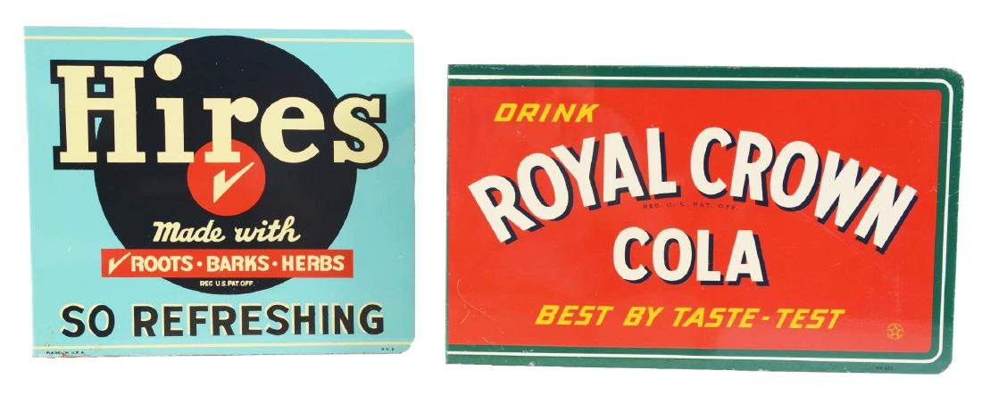 Lot Of 2: Hires & Royal Crown Tin Flange Signs.: Lot consists of: a Hires Root Beer flange sign with some wear on the bottom edges and flange section. The fields are strong on both sides and have good color. The lot also includes a Royal Crown Cola