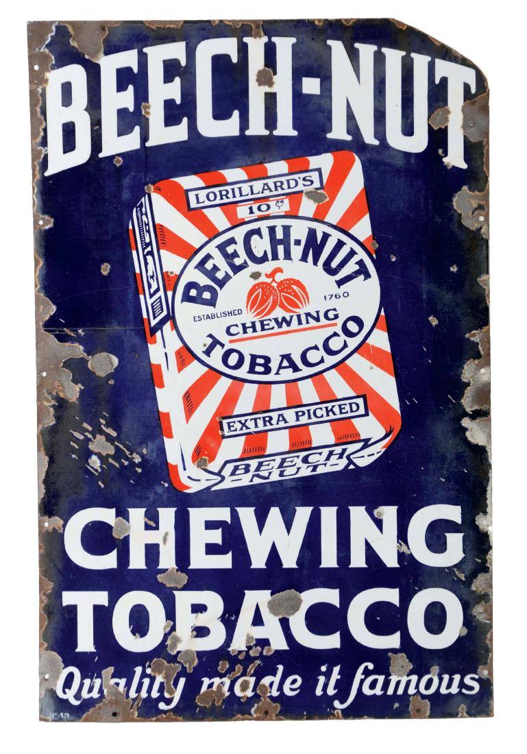 Beech-Nut Chewing Tobacco Porcelain Sign.: SSP. Sign shows a fairly clean graphic with nice color and gloss, but also shows large areas of chipping throughout the field and the top right corner missing. Although worn, the sign has a nice patin